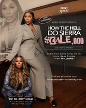 LIVE WEBINAR - How the Hell Do Sierra $CALE,000? Learn the secrets the so-called “Girl Bosses” wont tell you! Ft. Dr. Melody Shari (3 hour webinar)