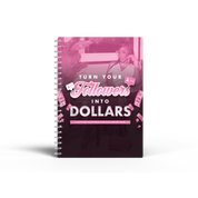 Turn Followers Into Dollars (eBook & workbook bundle)