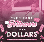 Turn Followers Into Dollars (eBook & workbook bundle)